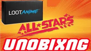 Loot Anime February 2020 Unboixng - All-Stars Theme