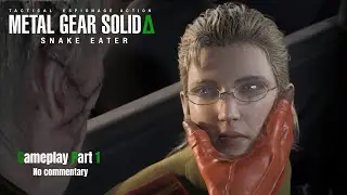 Metal Gear Solid Delta: Snake Eater Gameplay Part 1 | First Impression |  No Commentary 2K [60 FPS]