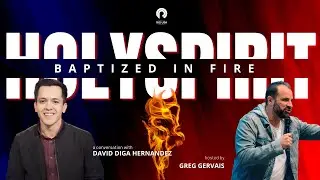 Baptized in Fire with David Diga Hernandez