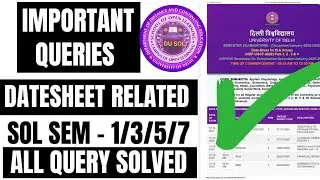 🤗Du Sol Datesheet All Query Solved Ug Semester 1/3/5/7 DEC 2025 Exam ( Don't Miss)