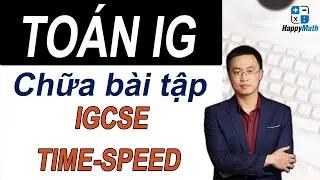 sgk Chữa IGCSE Time Speed - IG Math - To&aacute;n Quốc Tế Online