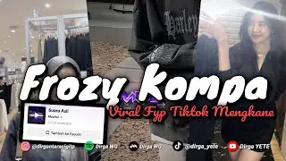 DJ FROZY KOMPA VIRAL FYP TIKTOK MENGKANE (Slow & Reveb) 🎧