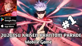 Jujutsu Kaisen Phantom Parade mobile game for android and ios 