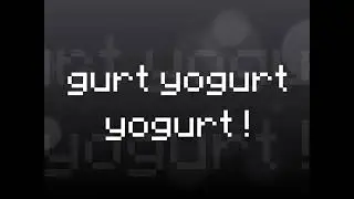 gurt yogurt yogurt intro