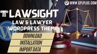 Lawsight &ndash; Law & Lawyer WordPress Theme Download, Installation and Import Demo