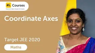 Coordinate Axes | Three Dimensional Geometry | Maths | Target JEE 2020 | Day 60