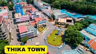 Inside Kenya's most industrialized and luxurious town. Thika town