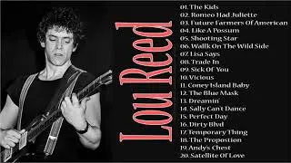 Lou Reed greatest hits 2019 - Best of Lou Reed