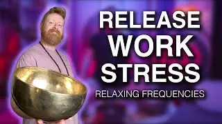 Dissolve Stress | Relax After Work with these Healing Frequencies