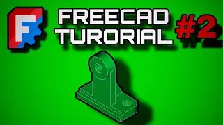 FreeCad Tutorial For Beginners - Part 2 - Bracket