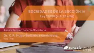 Ref. 230GT. Sociedades de la Sección IV - Ley 19550 (art. 21 a 26)