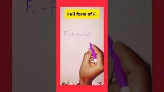 Full form of F.#fullform #shortsvideo #shorts #short