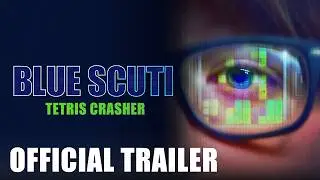 Blue Scuti: Tetris Crasher | Official Trailer