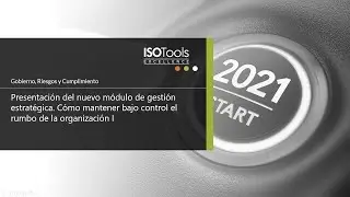 Webinar ISOTools  Presentaci&oacute;n del Nuevo M&oacute;dulo de Gesti&oacute;n Estrat&eacute;gica