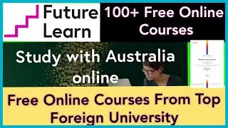 FutureLearn - Free Online Courses From Foreign University || FutureLearn Free Certification Courses