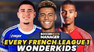 (SM26) Wonderkids 🏆 | Every French League 1 Germ You NEED to Know | Soccer Manager 2026