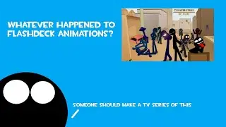 Whatever Happened To Flashdeck Animations?