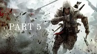 Прохождение Assassin's Creed III вслепую, часть 5