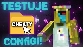 TESTUJE CONFIGI OD WIDZÓW DO CHEATÓW W MINECRAFT!
