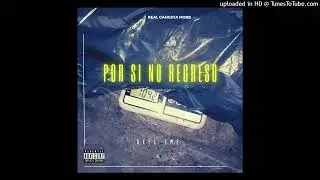AXEL EME - POR SI NO REGRESO | DIRTY GAME