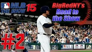MLB 15 The Show PS4 Road To The Show &mdash; Эпизод 2 &mdash; &laquo;Hotness&raquo; &mdash; (Игровой процесс MLB 15 RTTS, часть 2)