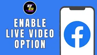 How To Enable Live Video Option On Facebook