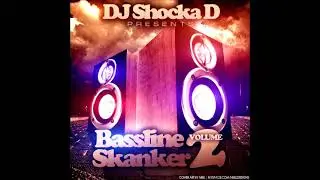 DJ Shocka D - Bassline Skankers Vol. 2