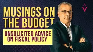 Musings on the budget : Unsolicited Advice on Fiscal Policy | Murtaza Jafeerjee