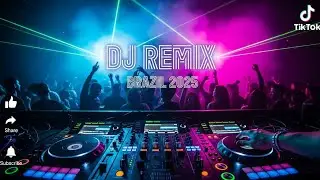 ⚡DJ REMIX BRASIL 2025 &ndash; Funk + EDM Explosivo Para Arrebentar a Pista! 💣