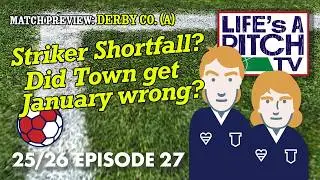 Life's A Pitch TV Episode 27 Season 3 - Striker Shortfall !!! (Derby County (A))