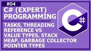 C# Expert OOP &mdash; Лекция 4: Задачи и потоки, Ссылочные и значимые типы, Стек, Куча, Сборщик мусора, Указатели
