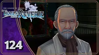 Administrative District | Trails Into Reverie | Let's Play Part 124