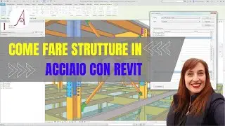 Come fare strutture in acciaio su Revit?