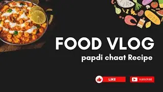 #vlog1  Papdi Chaat  Recipe  Easy Recipe