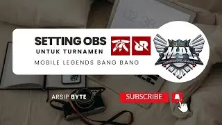 Cara Setting OBS Untuk Turnamen Mobile Legends