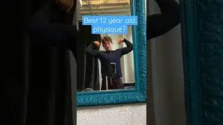Best 12 year old physique? #shorts #12yearold #bodybuilder
