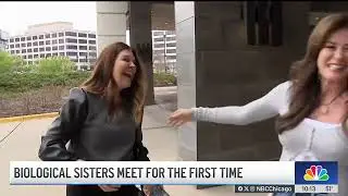 Biological sisters separated by adoption meet for first time ever in Oakbrook