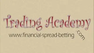 Financial Spread Betting Trading Academy