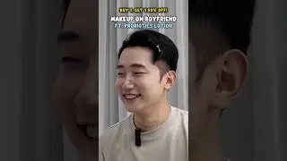 K-Pop Idol Does Boyfriend&rsquo;s Makeup?! 💄✨
