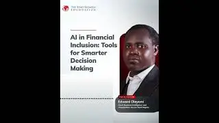 AI in Financial Inclusion: Tools for Smarter Decision Making #empoweredbytef