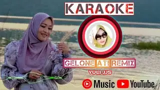 Gelone Ati Remix Karaoke