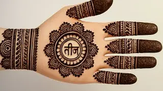 Beautiful Stylish Front Hand Mehendi Design for Teej Celebration 🌙✨