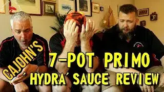 Extreme Hot! 7-Pot Primo Chili Pepper CaJohns sauce review
