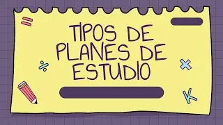 Tipos De Plan De Estudios Y Etapas De La Lecci&oacute;n