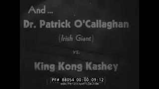 “ WRESTLING: KING KONG KASHEY VERSUS DR. PATRICK O’CALLAGHAN ” 1938 VINTAGE SPORTS SHORT 88064