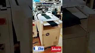 Automatic fabric placement ROBOT technology for pocket setter machines.#youtubeshorts #robots #sorts