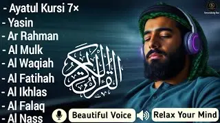 Quran recitation in a peaceful voice I Alfatiha, Ayatul Kursi, Yasin ,Arrahman ,AlWaqiah,Alaa aqel