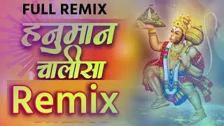 Hanuman Chalisa Remix Gulshan Kumar Ft DJ MV