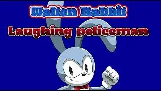 Laughing policeman(Charles Jolly, Run rabbit run album)