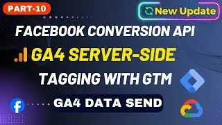 Facebook Conversion API & GA4 Server-side Tagging Send Data GA4 | Send data GA4 debug view